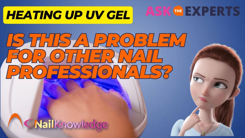 Heating up UV Gel