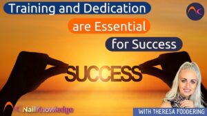 Nail Training and Dedication