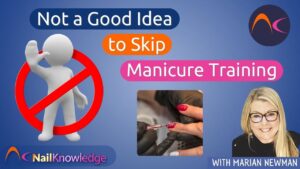 Manicure Training is Essential