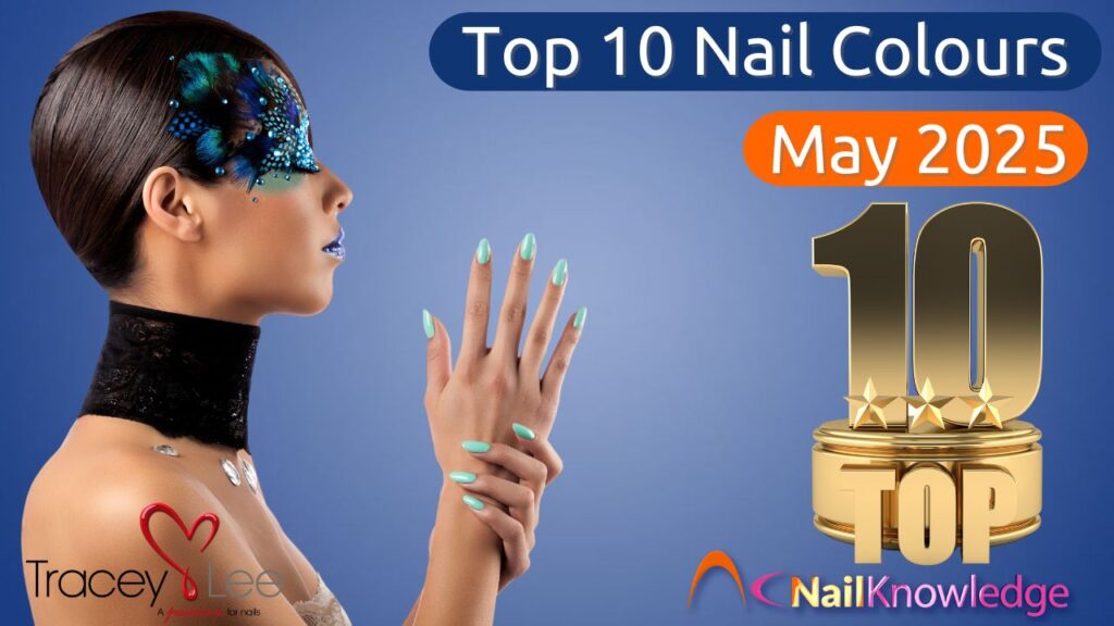 Top 10 Nail Colours May 2025